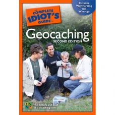 The Complete Idiot's Guide to Geocaching The Complete Idiot's Guide to Geocaching